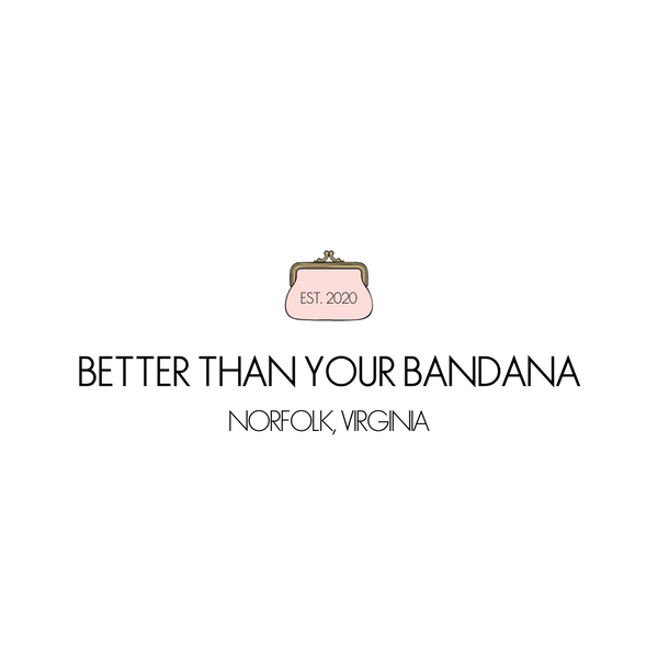 Better Than Your Bandana Gift Card